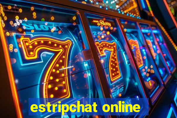 estripchat online